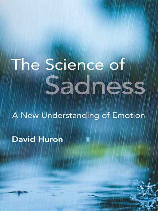 Title details for The Science of Sadness by David Huron - Wait list